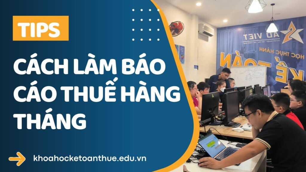 Cách Làm Báo Cáo Thuế