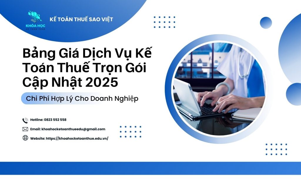 Bảng Giá Dịch Vụ Kế Toán Thuế Trọn Gói Cập Nh