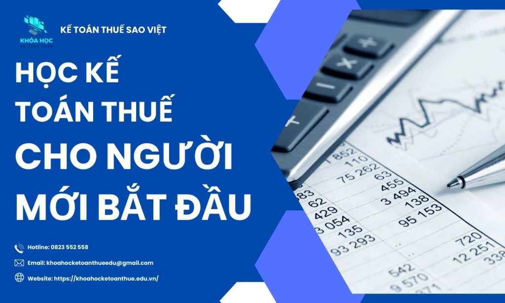 Học Kế Toán Thuế Cho Người Mới Bắt Đầu