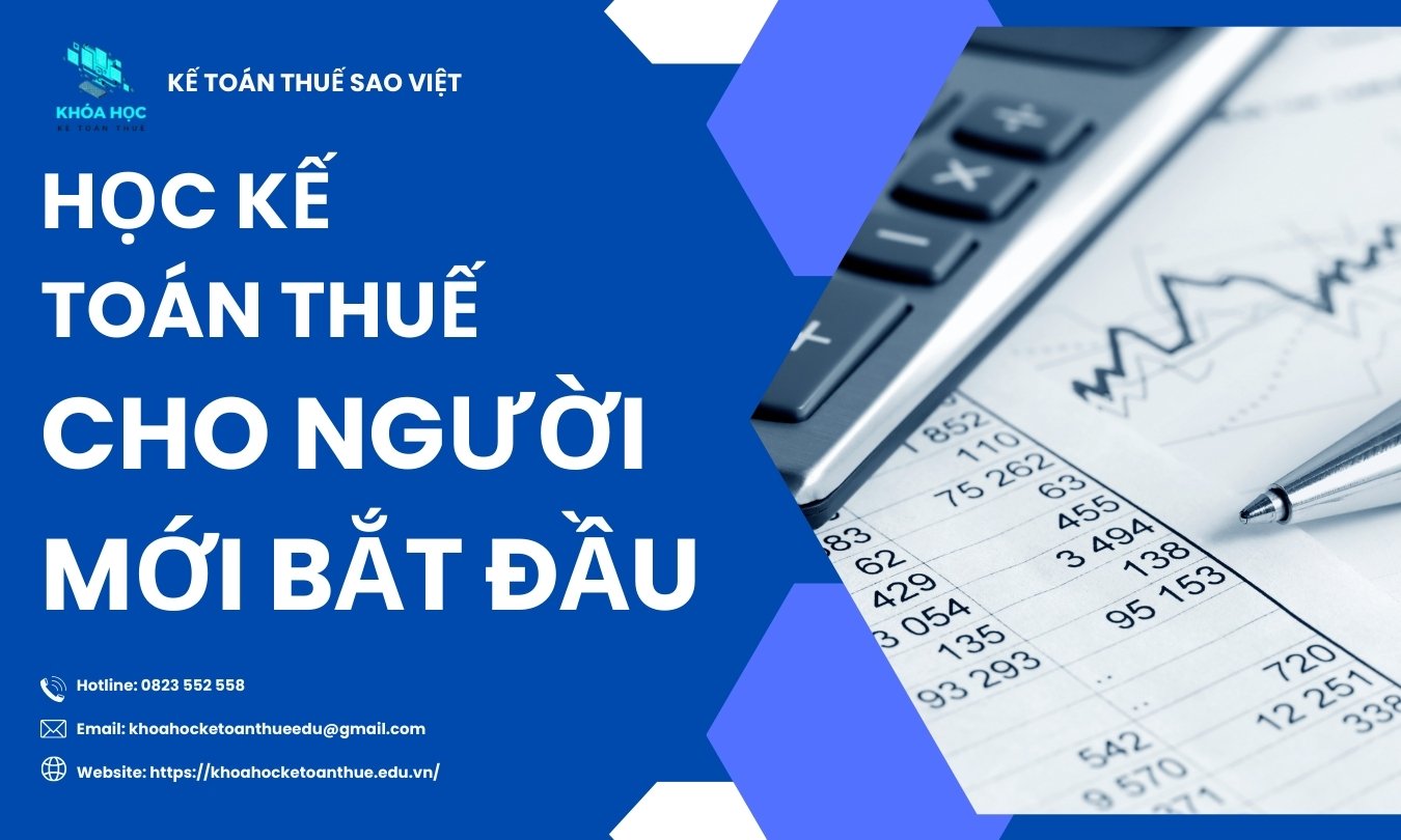 Học Kế Toán Thuế Cho Người Mới Bắt Đầu