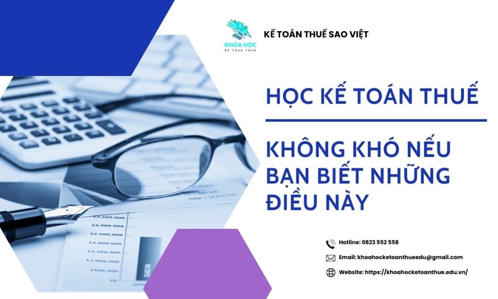 Học Kế Toán Thuế Không Khó