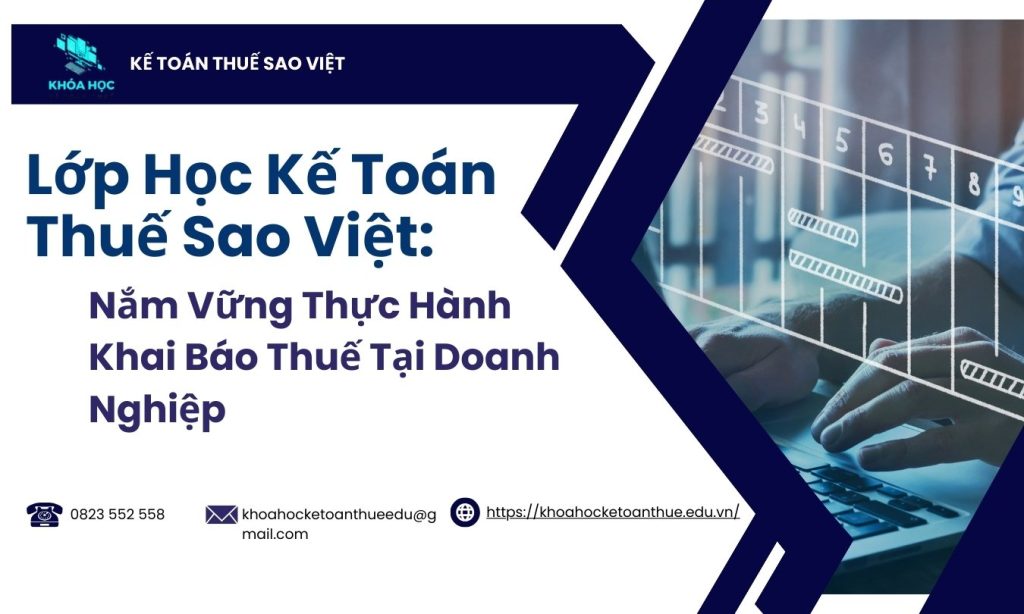 Lớp Học Kế Toán Thuế Sao Việt