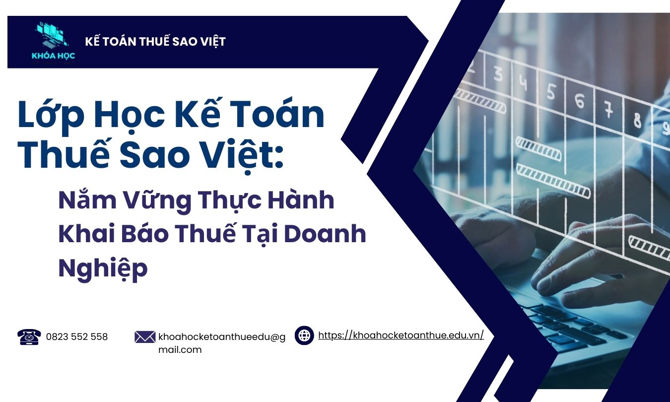 Lớp Học Kế Toán Thuế Sao Việt